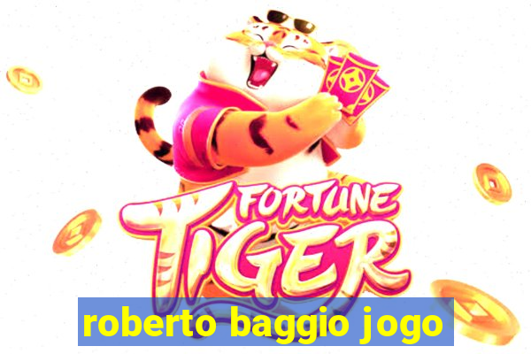 roberto baggio jogo