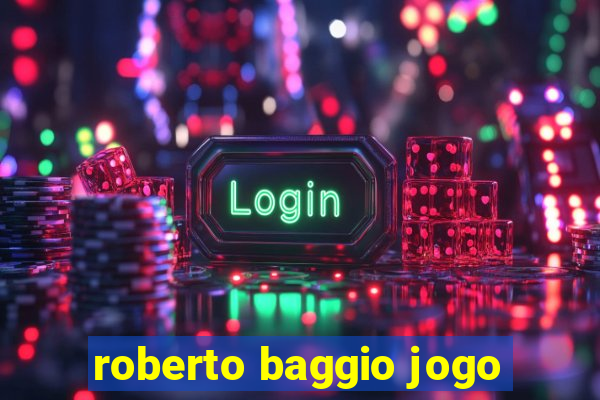 roberto baggio jogo