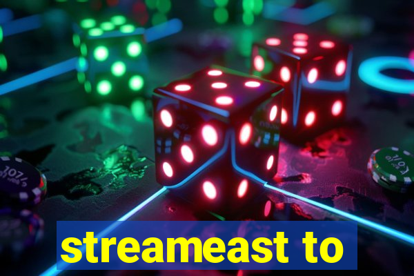 streameast to