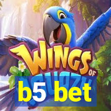 b5 bet