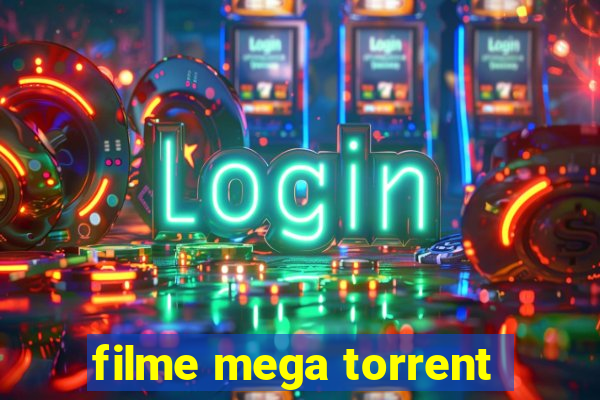 filme mega torrent