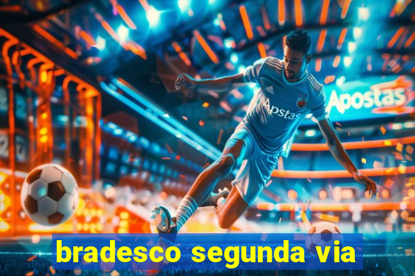 bradesco segunda via