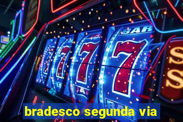 bradesco segunda via