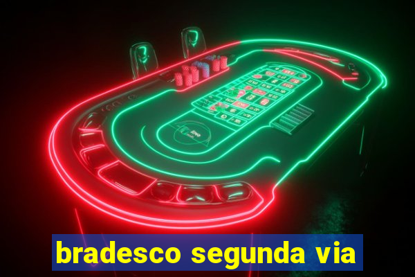 bradesco segunda via