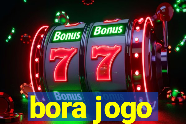 bora jogo