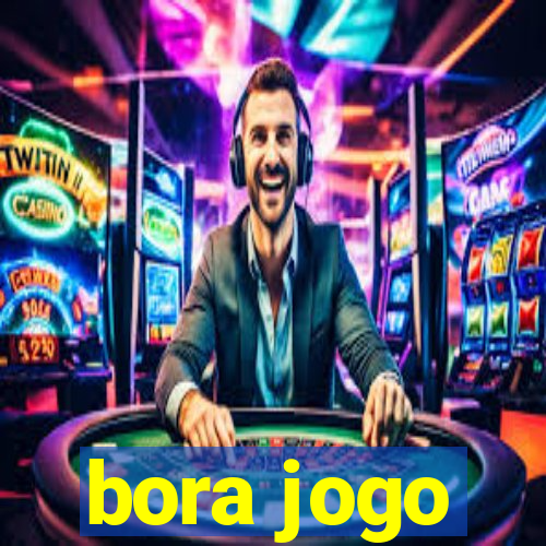 bora jogo