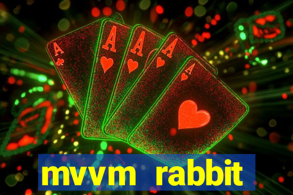 mvvm rabbit download filmes