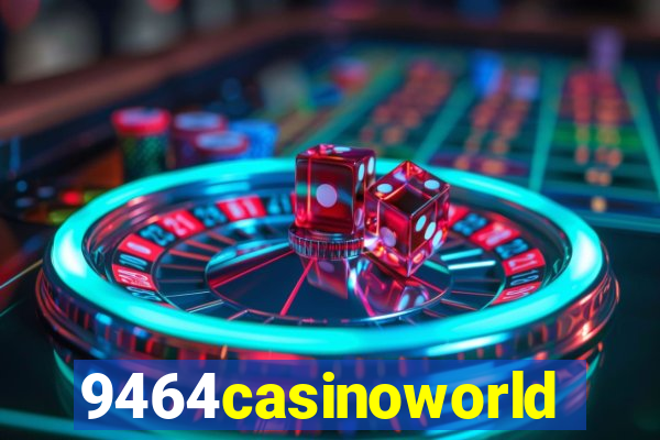 9464casinoworld