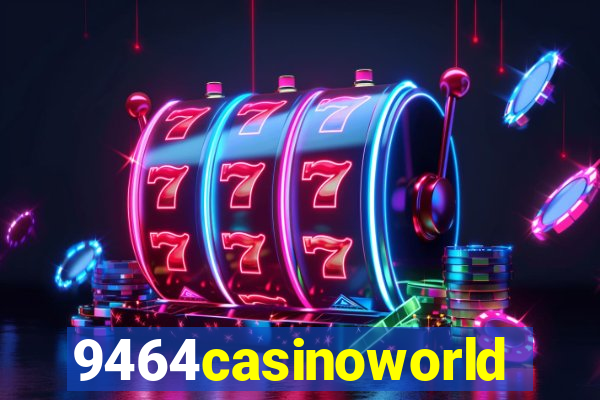 9464casinoworld