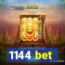 1144 bet