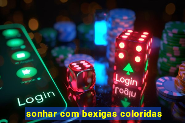 sonhar com bexigas coloridas