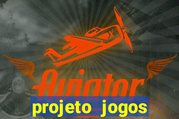 projeto jogos internos escolares