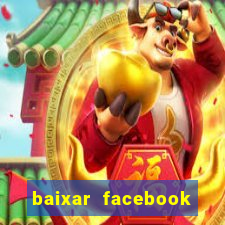 baixar facebook lite baixaki