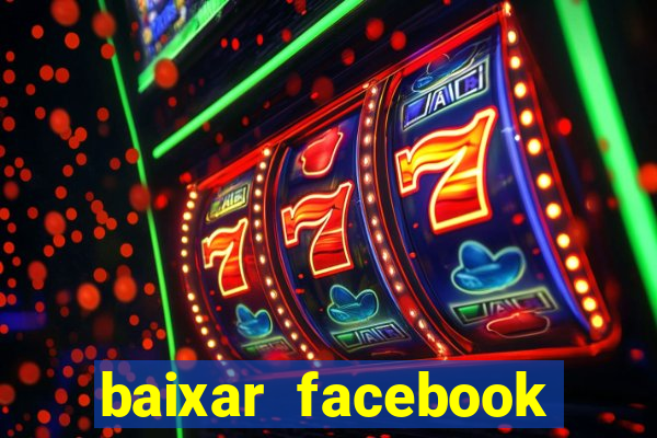 baixar facebook lite baixaki