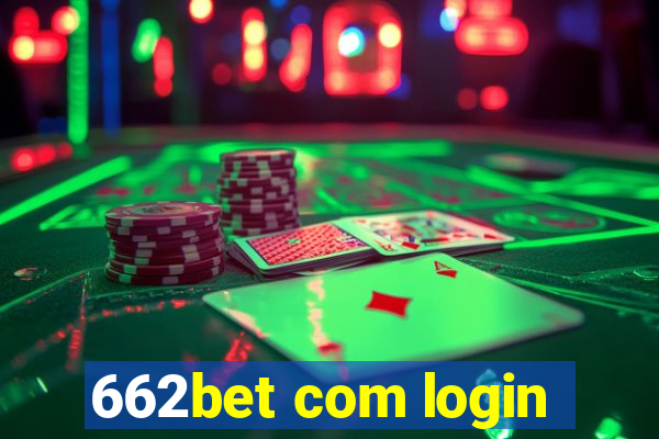 662bet com login