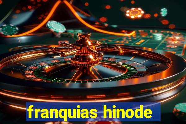 franquias hinode