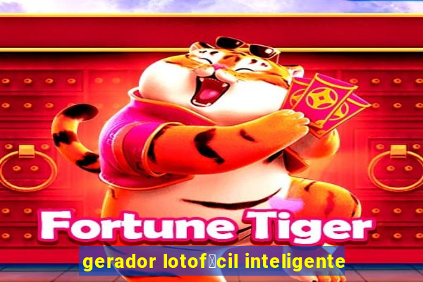 gerador lotof谩cil inteligente