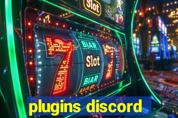 plugins discord