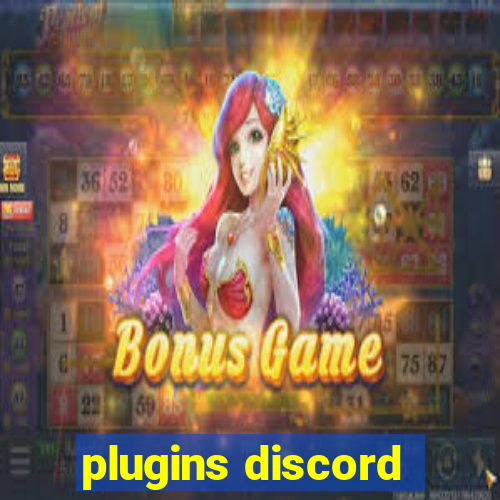 plugins discord