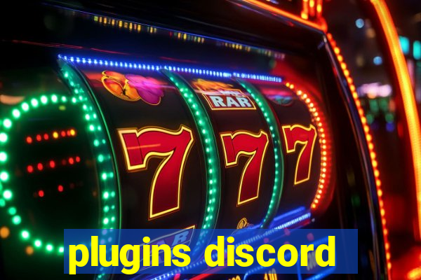 plugins discord