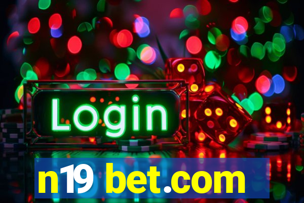 n19 bet.com