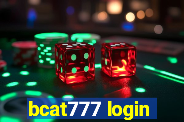 bcat777 login