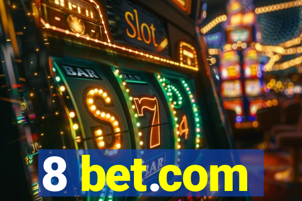 8 bet.com