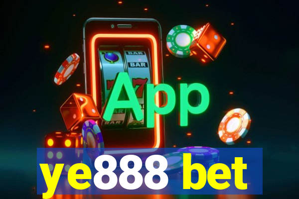 ye888 bet