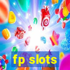 fp slots