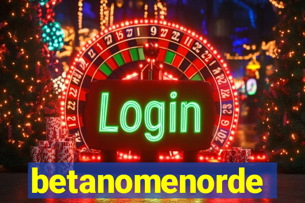 betanomenorde