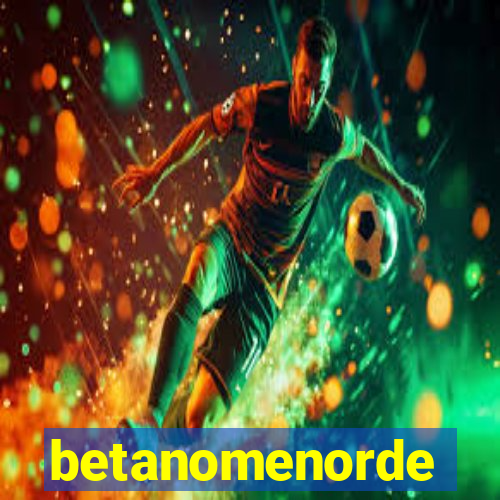 betanomenorde