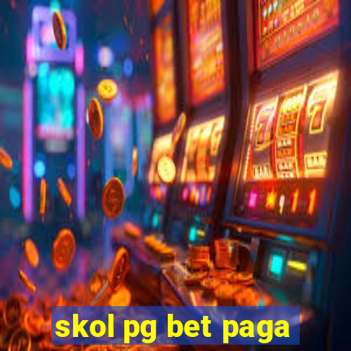 skol pg bet paga