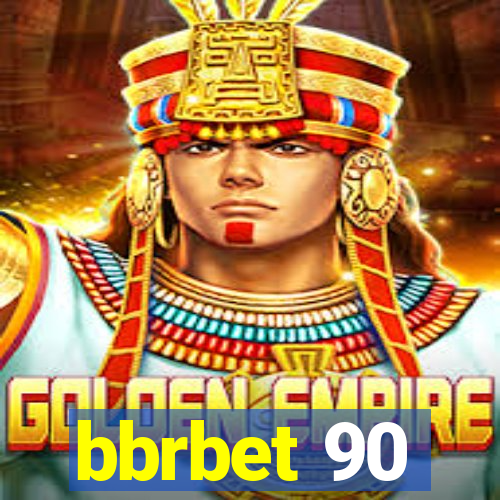 bbrbet 90