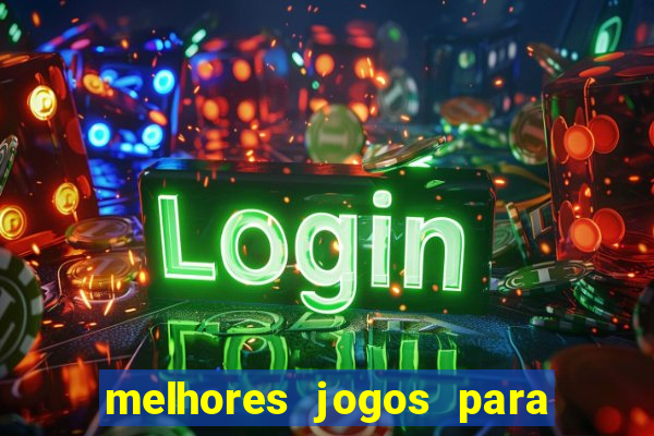 melhores jogos para o tablet