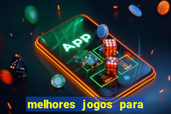 melhores jogos para o tablet