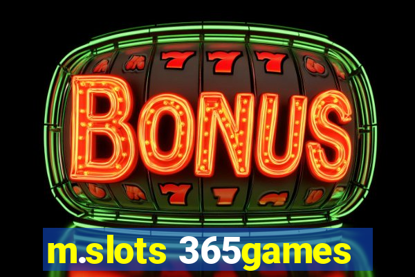 m.slots 365games