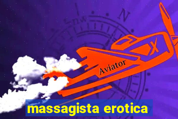 massagista erotica