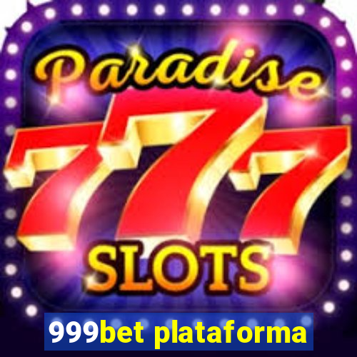 999bet plataforma