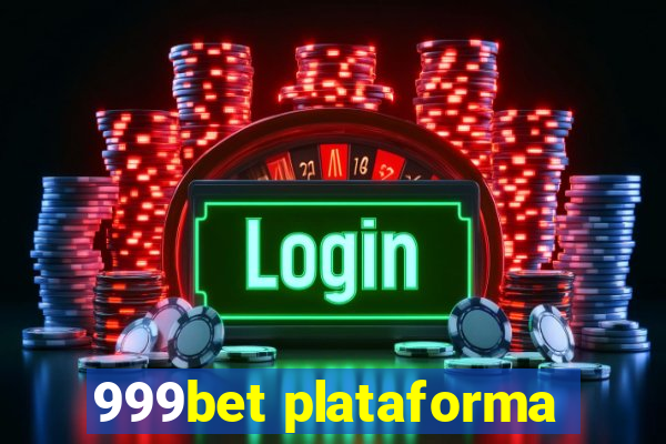 999bet plataforma