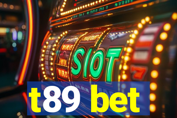 t89 bet