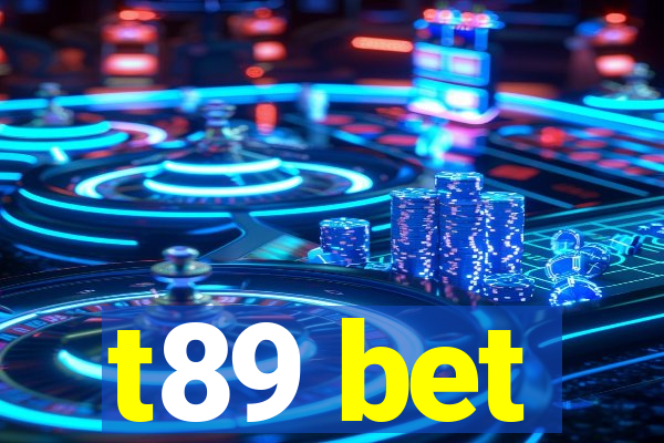 t89 bet