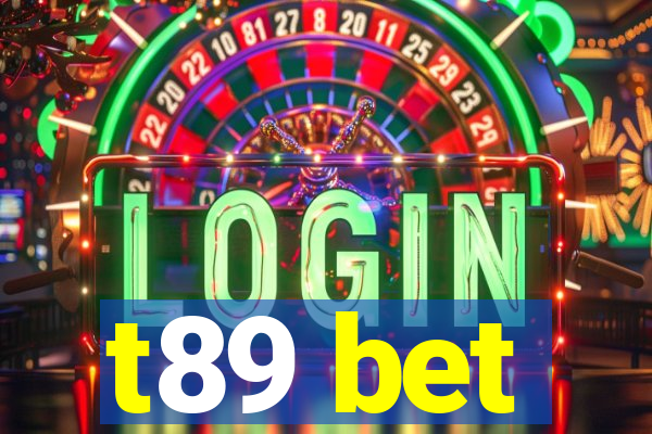 t89 bet