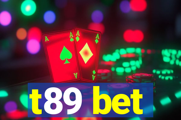 t89 bet