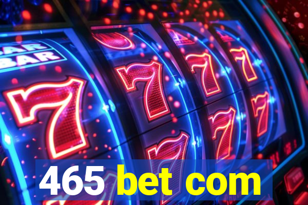 465 bet com