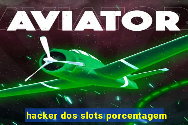 hacker dos slots porcentagem