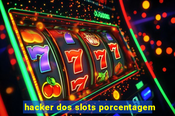 hacker dos slots porcentagem