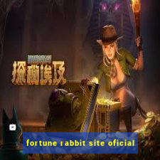 fortune rabbit site oficial