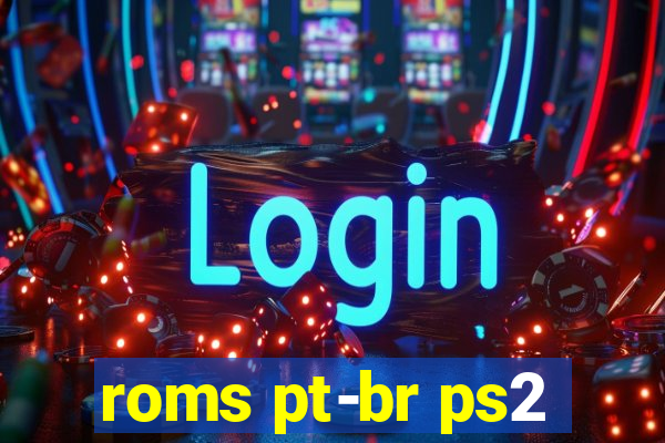 roms pt-br ps2