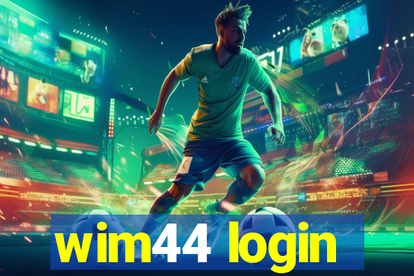 wim44 login