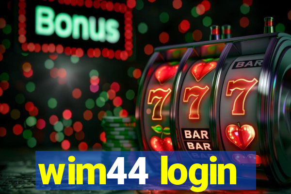 wim44 login